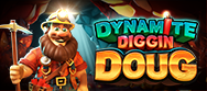 Dynamite Diggin Doug
