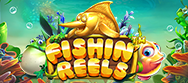 Fishin’ Reels