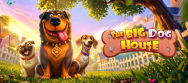 The Big Dog House