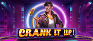 Crank It Up