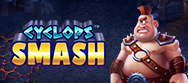 Cyclops Smash