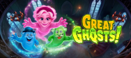 Great Ghosts