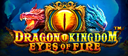 Dragon Kingdom – Eyes of Fire