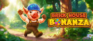 Brick House Bonanza
