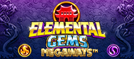 Elemental Gems Megaways
