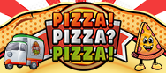 PIZZA! PIZZA? PIZZA!